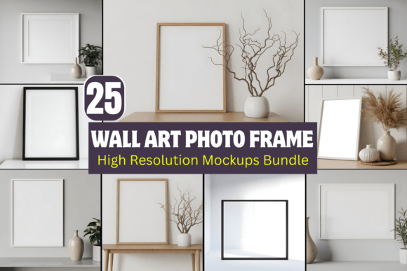 Download Wall Art Photo Frame Mockups Bundle - Mockup Collection